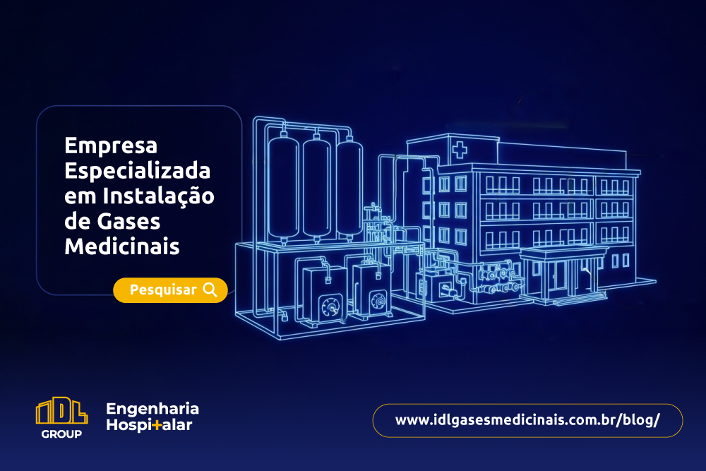 IDL Engenharia Hospitalar - Empresa Especializada em Instalação de Gases Medicinais