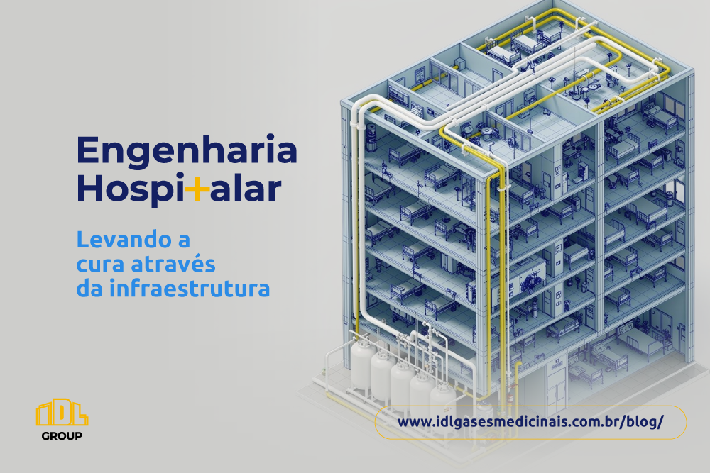 IDL Engenharia Hospitalar - Projetos Rede de Gases de Alta Precisão: Como Modernizar Ambientes Críticos sem pausar a operação